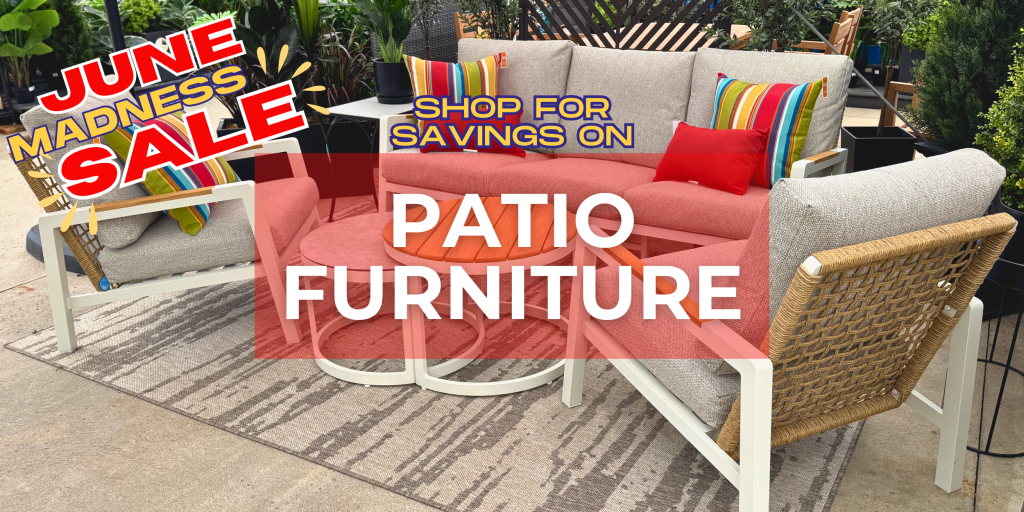 Patio Furniture on sale at TERRA Greenhouses.