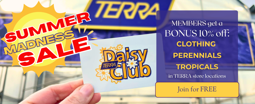 TERRA Daisy Club members get bonus discounts